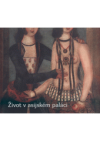 Život v asijském paláci