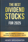 The Best Dividend Stocks for 2025