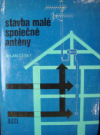 Stavba malé společné antény