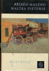 Příběh malého Waltra Pieterse