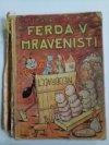 Ferda v mraveništi