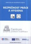 Bezpečnost a hygiena práce