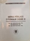 Sbírka příkladů z fyzikální chemie II