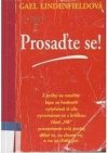 Prosaďte se!