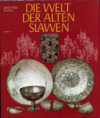 Die Welt der alten Slawen