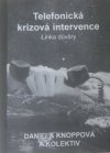 Telefonická krizová intervence