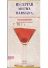 Receptář mistra barmana