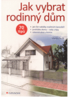 Jak vybrat rodinný dům