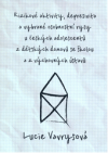 Rizikové aktivity, depresivita a vybrané osobnostní rysy u českých adolescentů z dětských domovů se školou a z výchovných ústavů