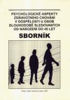 Psychologické aspekty zdravotního chování v dospělosti u osob dlouhodobě sledovaných od narození do 45 let