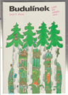 Budulínek a ještě dvě pohádky navíc
