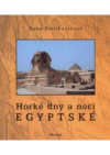 Horké dny a noci egyptské