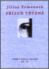 Přízeň trýzně
